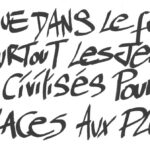 graffiti au marqueur noir en lettres capitales, où il est inscrit : J'espère que dans le futur trolley, les gens, surtout les jeunes, seront un peu plus civilisés pour donner leurs places aux plus agées